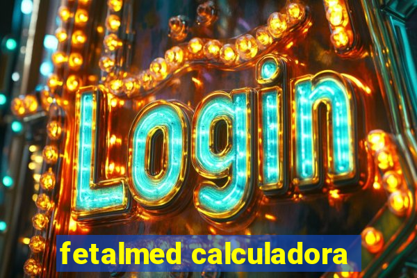 fetalmed calculadora